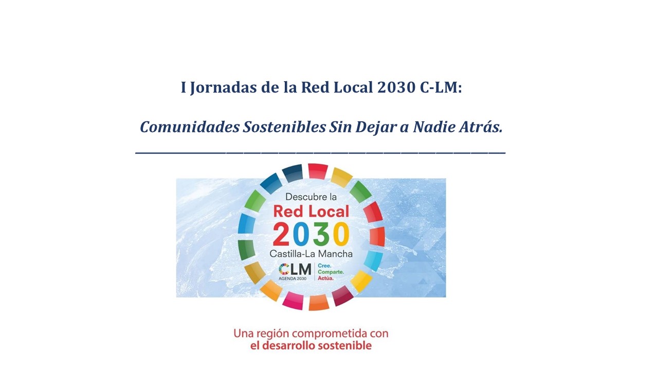 I Jornadas Red Local 2030 C-LM