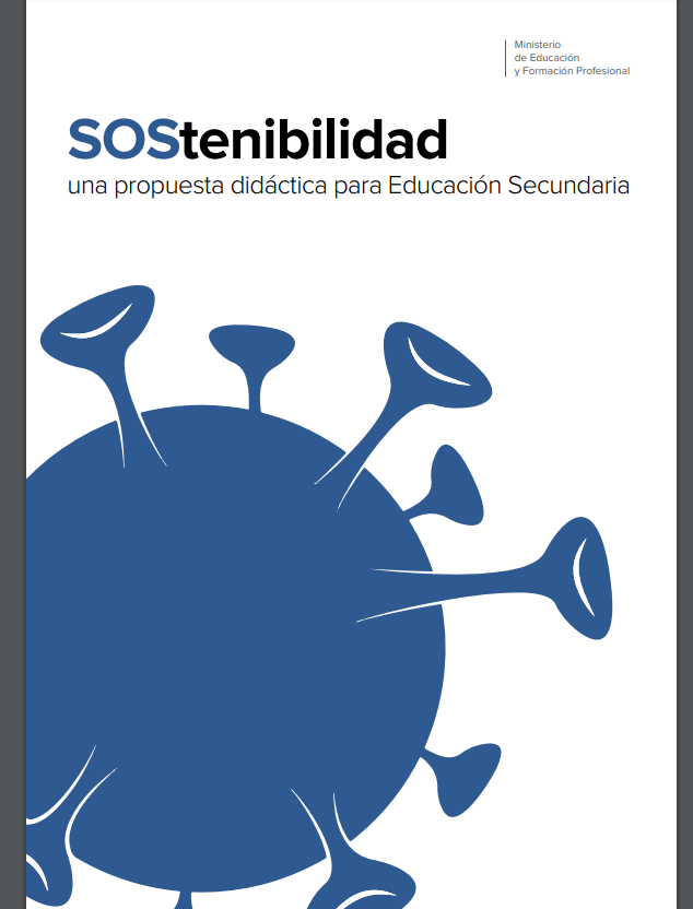 SOStenibilidad. Una propuesta didáctica para Educación Secundaria