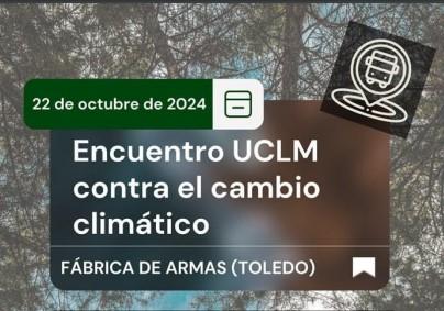 Encuentro UCLM Cambio Climático