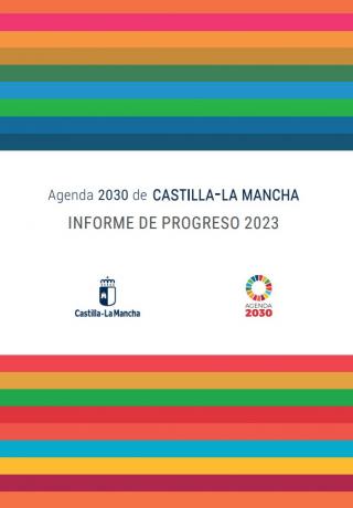 Informe de Progreso Agenda 2030 de Castilla-La Mancha  2023